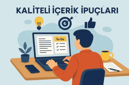 Kaliteli İçerik Oluşturma Rehberi